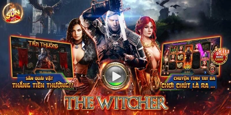 Săn quái vật thắng tiền thưởng cùng The Witcher