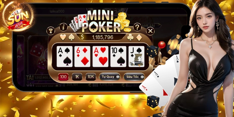 Tổng quan về trò chơi Mini Poker